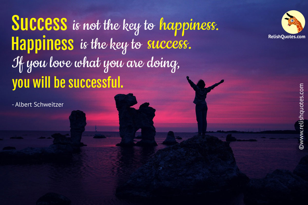 Featured image of post Quotes For Happiness And Success / Success comes to those who are always optimistic and happy in life.