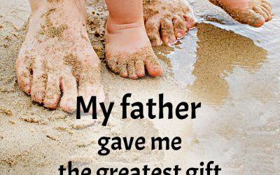 “My father gave me the greatest gift anyone could give another person, he believed in me.”