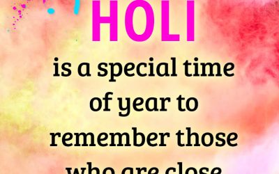 “Holi is a special time of year to remember those who are close to our hearts with splashing colors!”