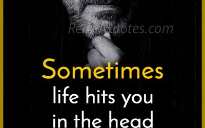 “Sometimes life is going to hit you in the head with a brick. Don’t lose FAITH.”