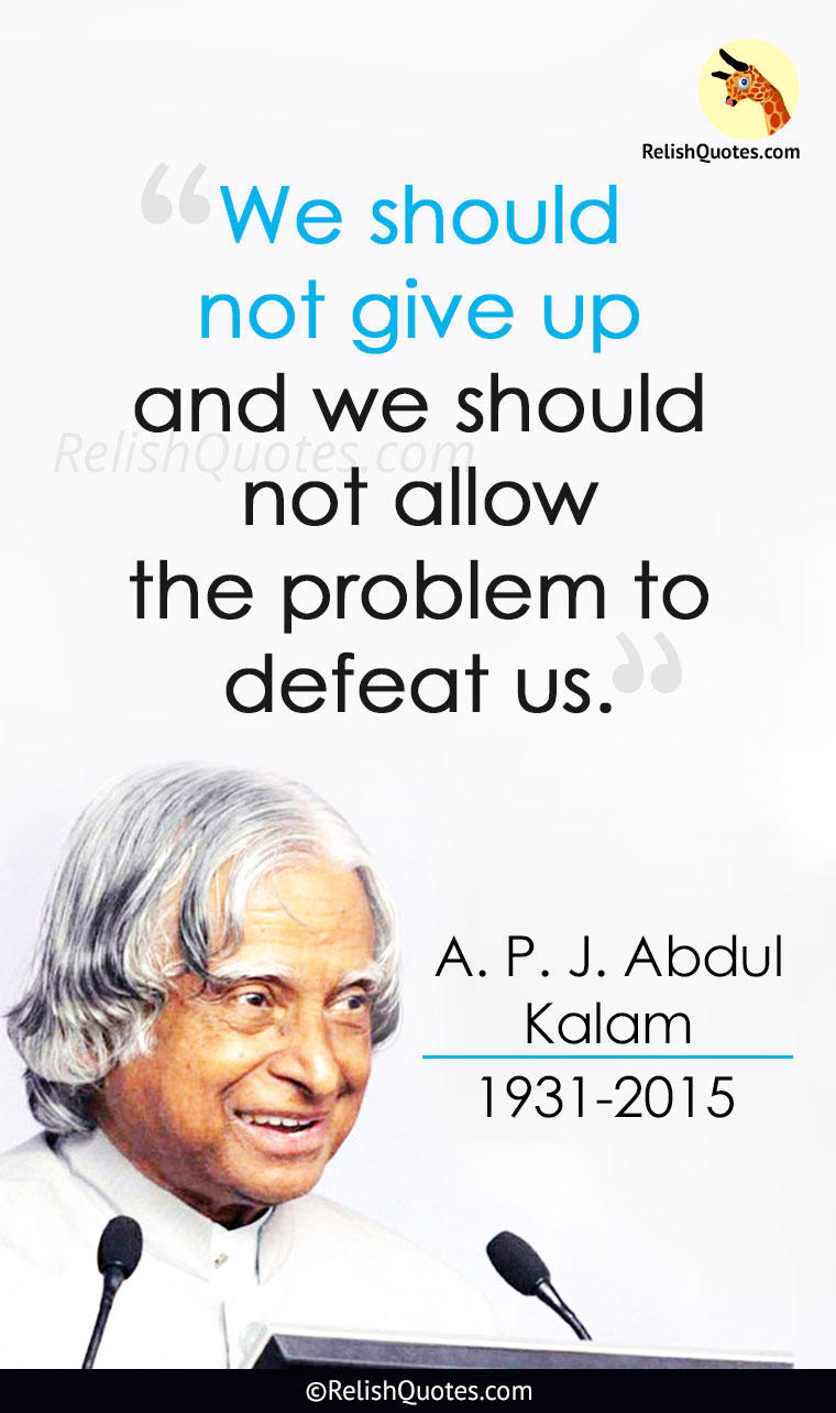 “We should not give up and we should not allow the problem to defeat us.”